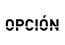 Opcion